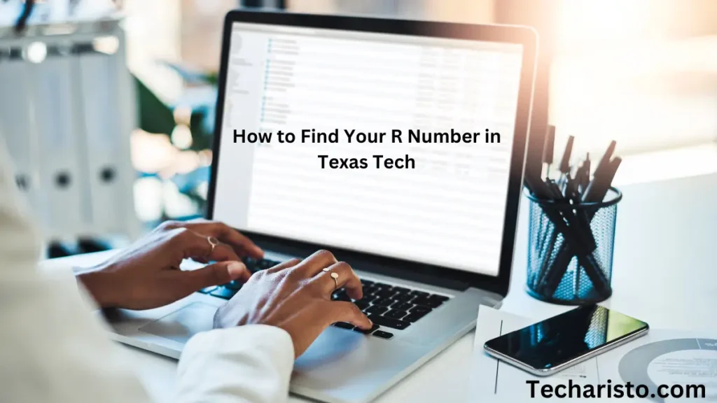 How to Find Your R Number in Texas Tech